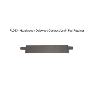 Hazelwood Compact/ Dalewood /Leaf - Fuel Retainer